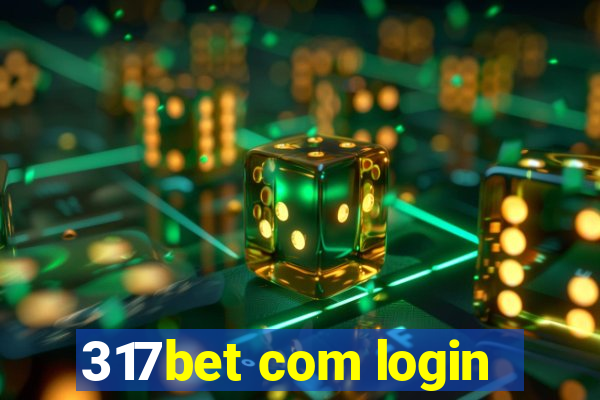 317bet com login